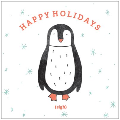 
                  
                    Penguin Sigh Happy Holidays Greeting Card
                  
                