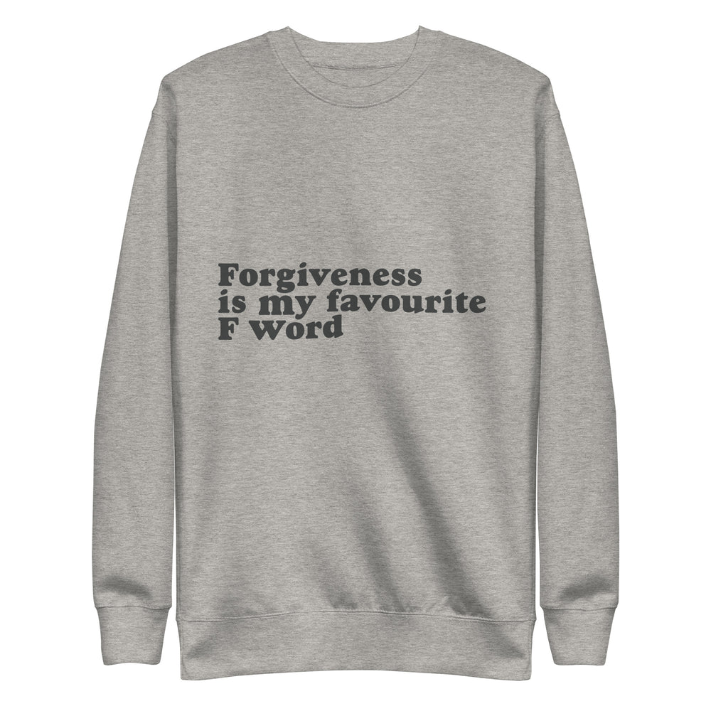 
                  
                    Forgiveness Is My Favourite F Word Unisex Sweatshirt
                  
                