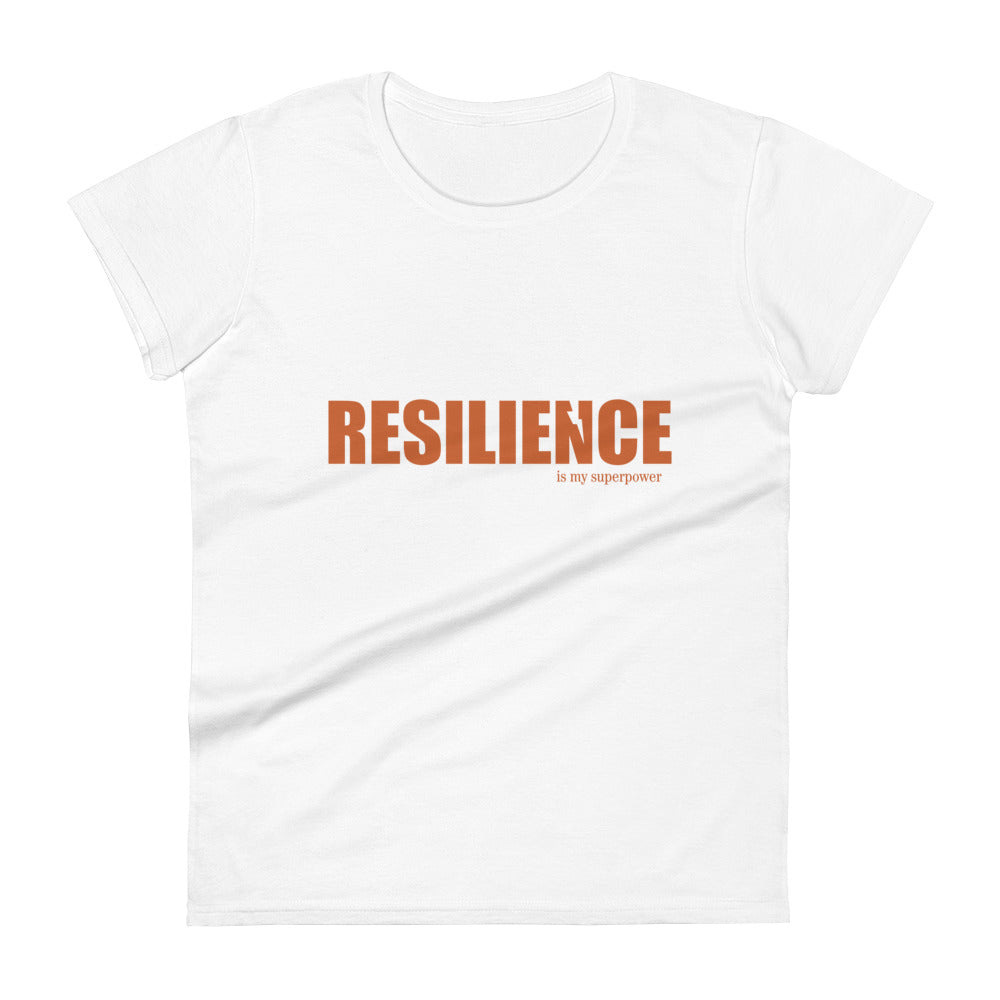 
                  
                    Resilience Is My Superpower Women's short -shirt
                  
                